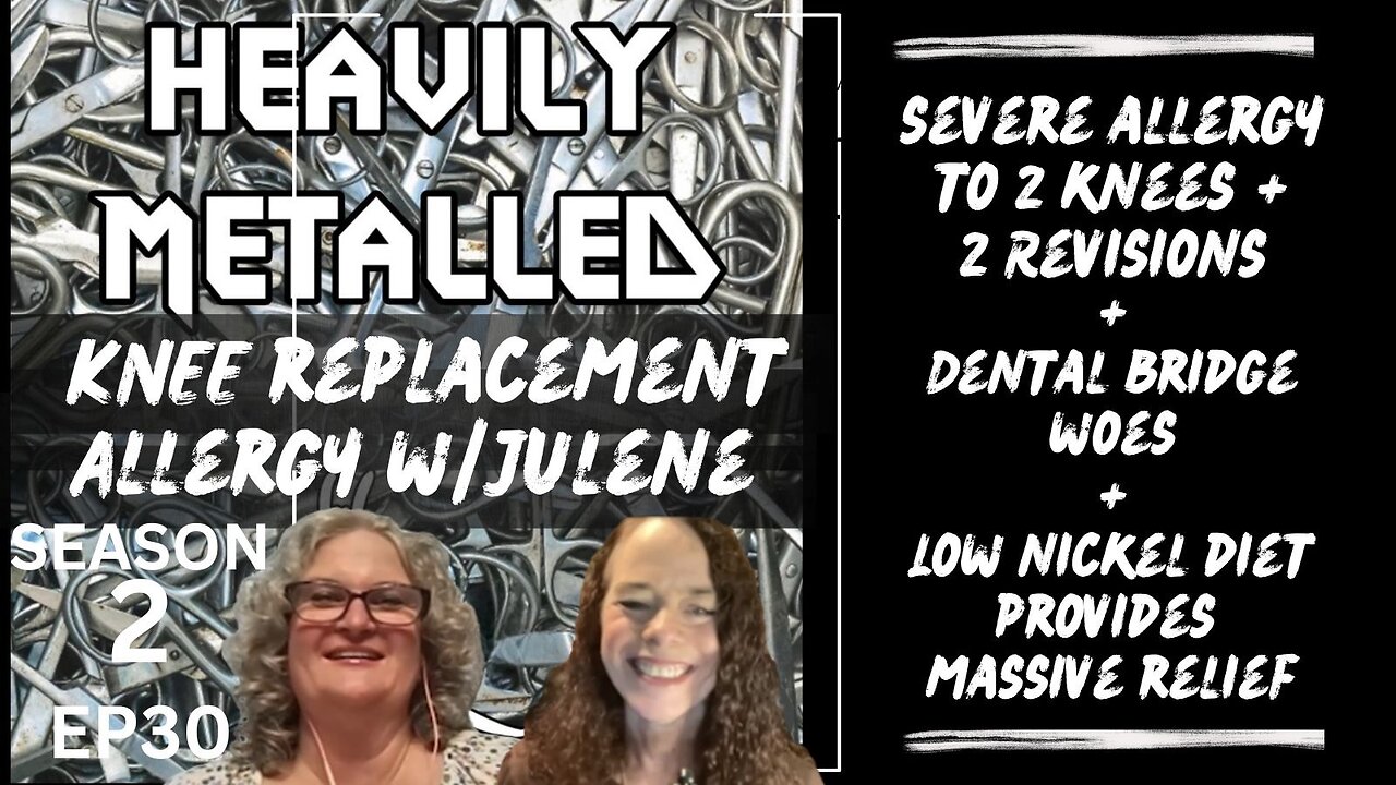 EP30 - Knee Replacement Allergy w/Julene