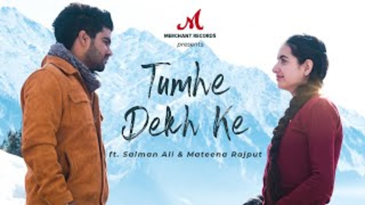 Tumhe Dekh Ke - Official Video | Salman Ali, Mateena | Salim Sulaiman | Shradha P | Merchant Records