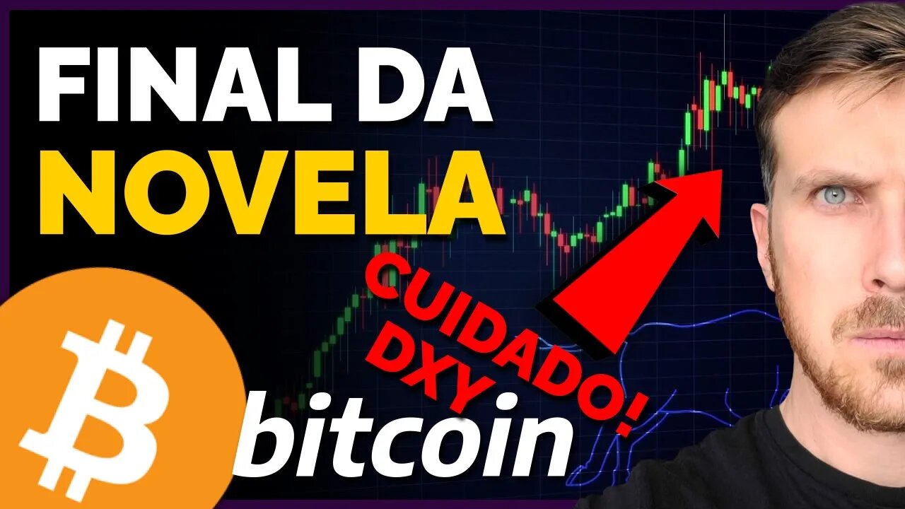 BITCOIN: FINAL DA NOVELA SE APROXIMA!