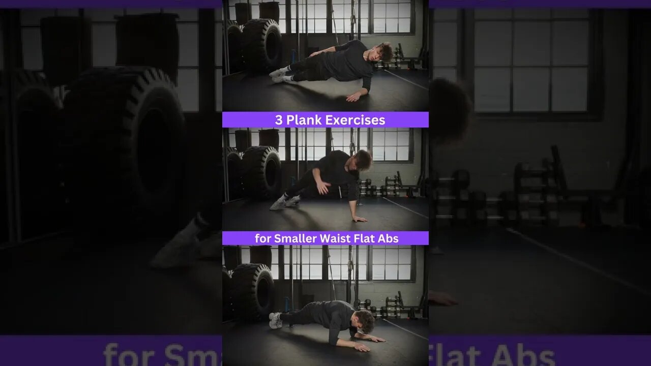 3 Plank Exercises for Smaller Waist Flat Abs