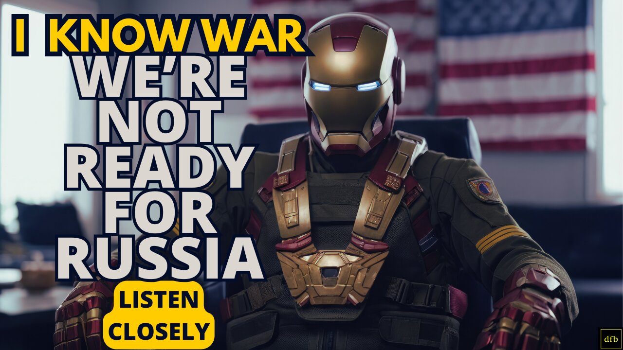 War: America VS Russia Is Coming - US Colonel Douglas Macgregor