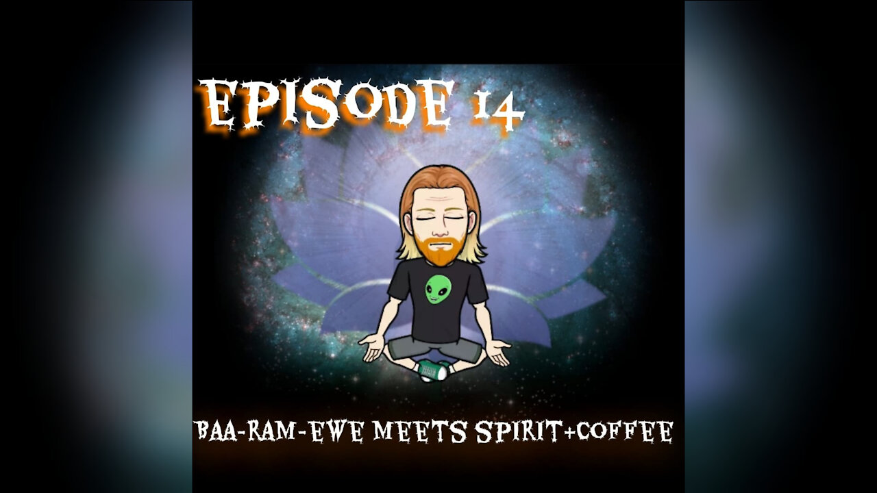 BRE - ep14 - Baa-Ram-Ewe meets Spirit & Coffee