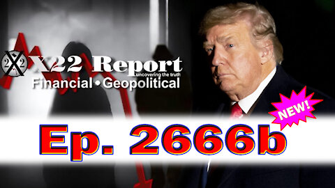 X22 Report Episode #2666b.