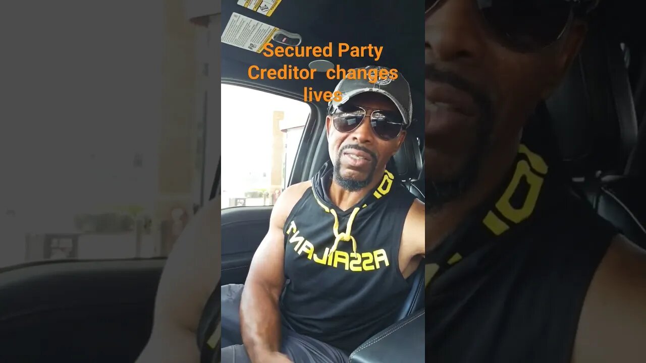Secured Party Creditor changes lives