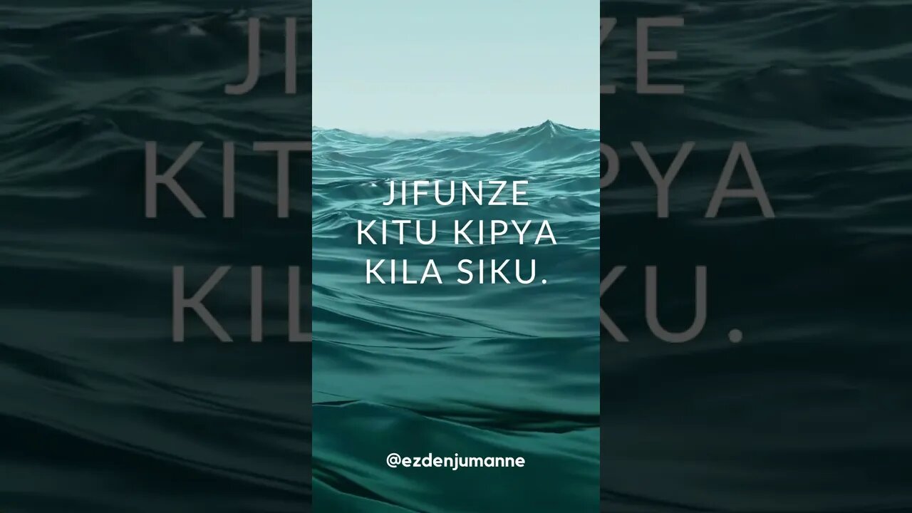 JIFUNZE KITU KIPYA KILA SIKU