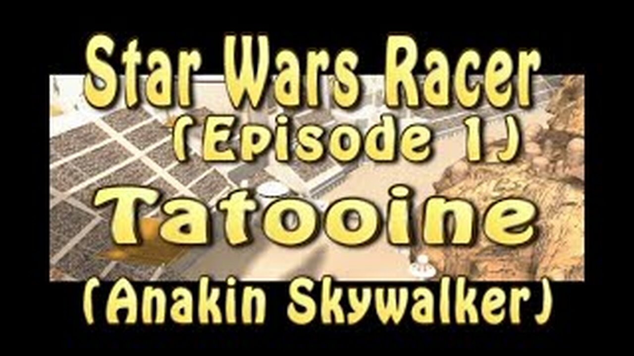 Star Wars Racer (Episode 1) Tatooine (Anakin Skywalker)