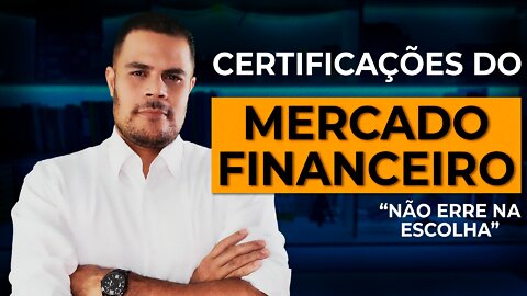 conheça as principais certificaçoes do mercado financeiro
