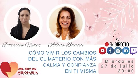 Patricia Nuñez: Como vivir los cambios del climaterio con más calma y confianza en si misma