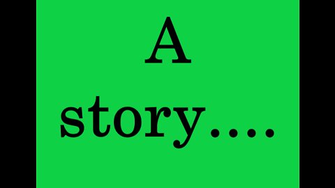 A Story