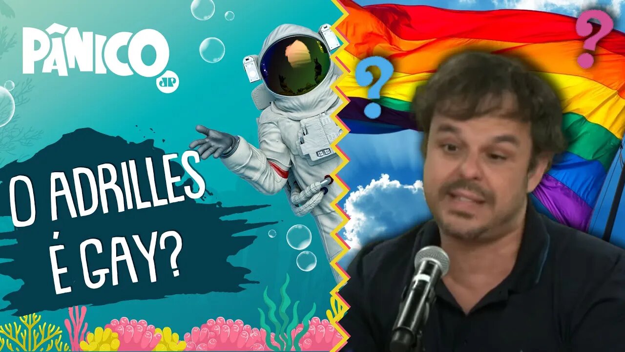 O Adrilles é GAY? Veja a resposta