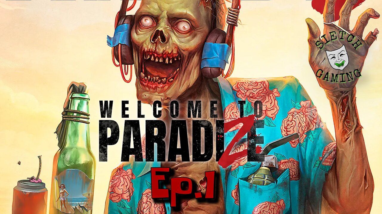 Welcome to ParadiZe - Ep.1 - How Are You?