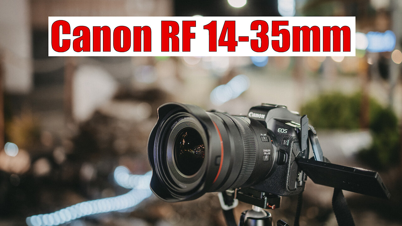 Canon RF 14-35mm f/4L IS USM lens review | what has Canon done 😍 ? EOS R5 & EOS R [4K]