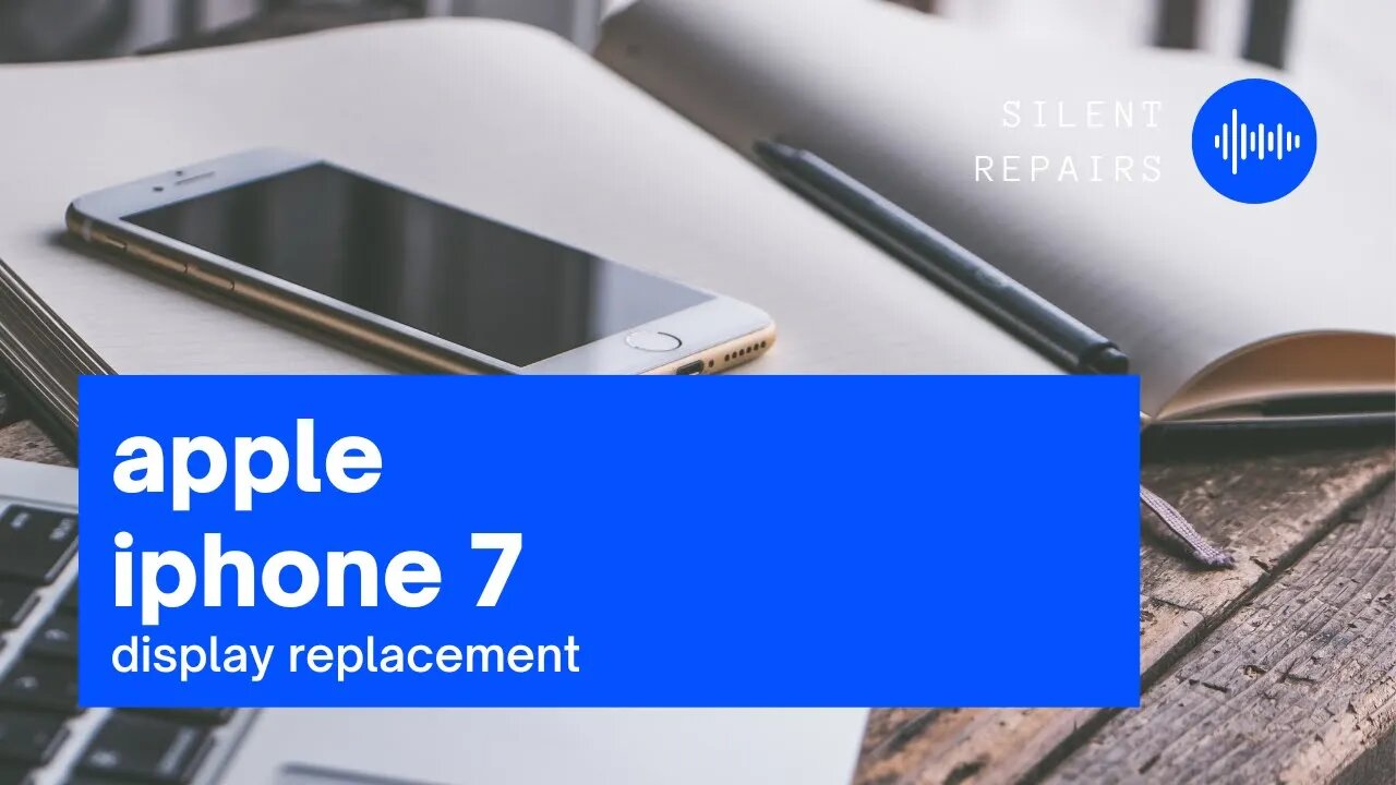 Iphone 7, display replacement, repair video
