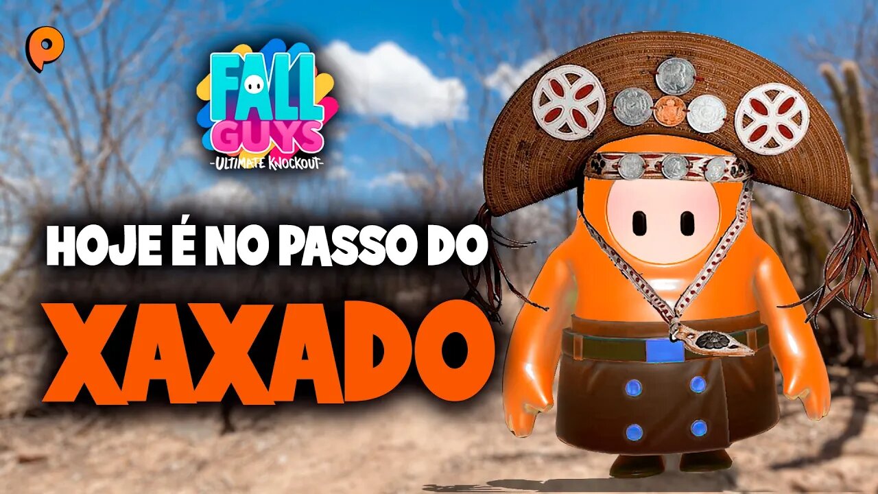 Fall Guys - Hoje é no passo do xaxado