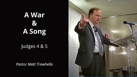 A War & A Song - Judges 4 & 5