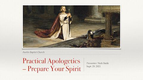 Apologetics - Prepare Your Spirit