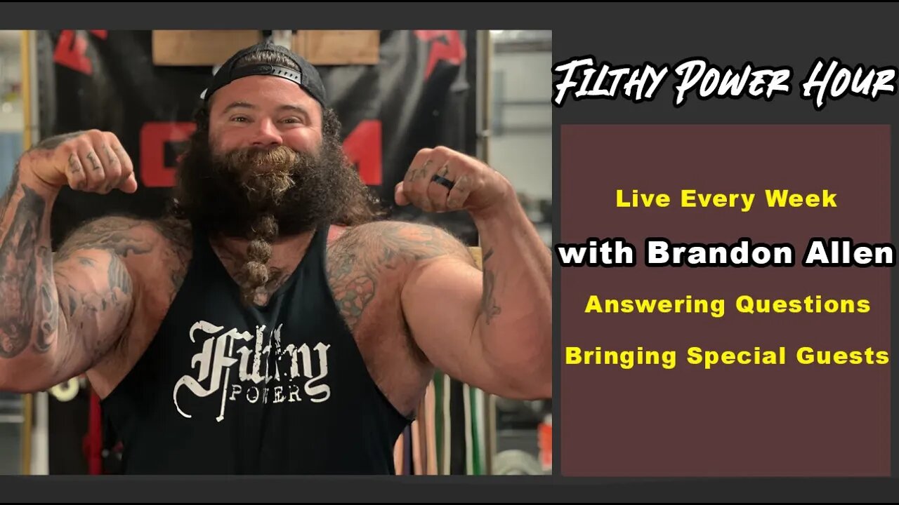 Filthy Power Hour ; with Brandon Allen