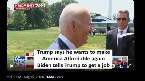 Biden tells Trump to get a job, while Biden has never had one