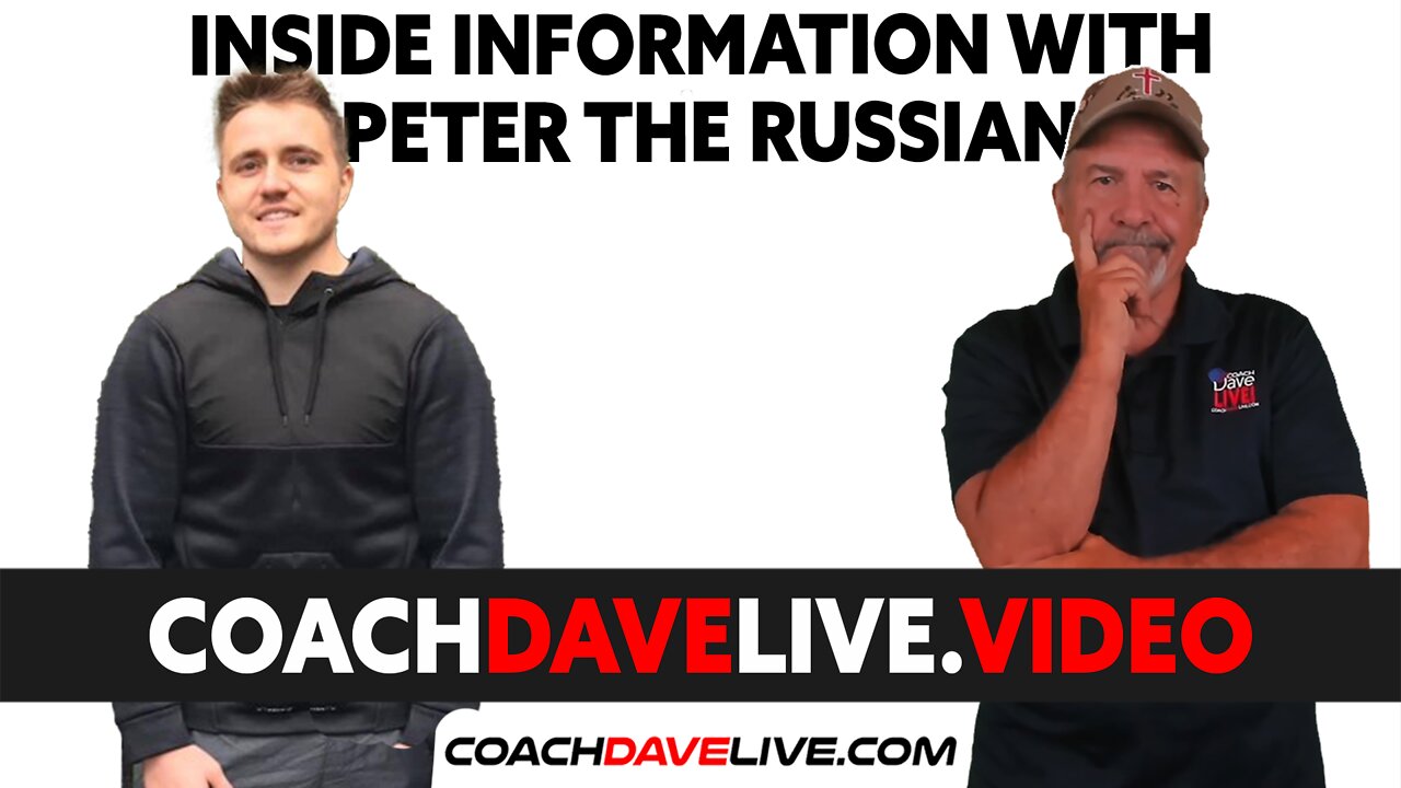 Coach Dave LIVE | 2-28-2022 | INSIDE INFO WITH PETER THE RUSSIAN