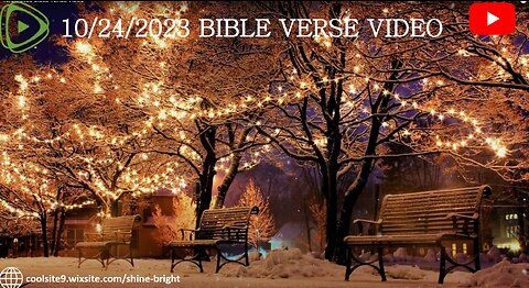 10/24/2023 BIBLE VERSE VIDEO