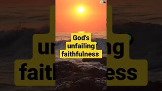 God's unfailing faithfulness #viral #shortsvideo #shortsyoutube #shortsfeed #christianmotivation