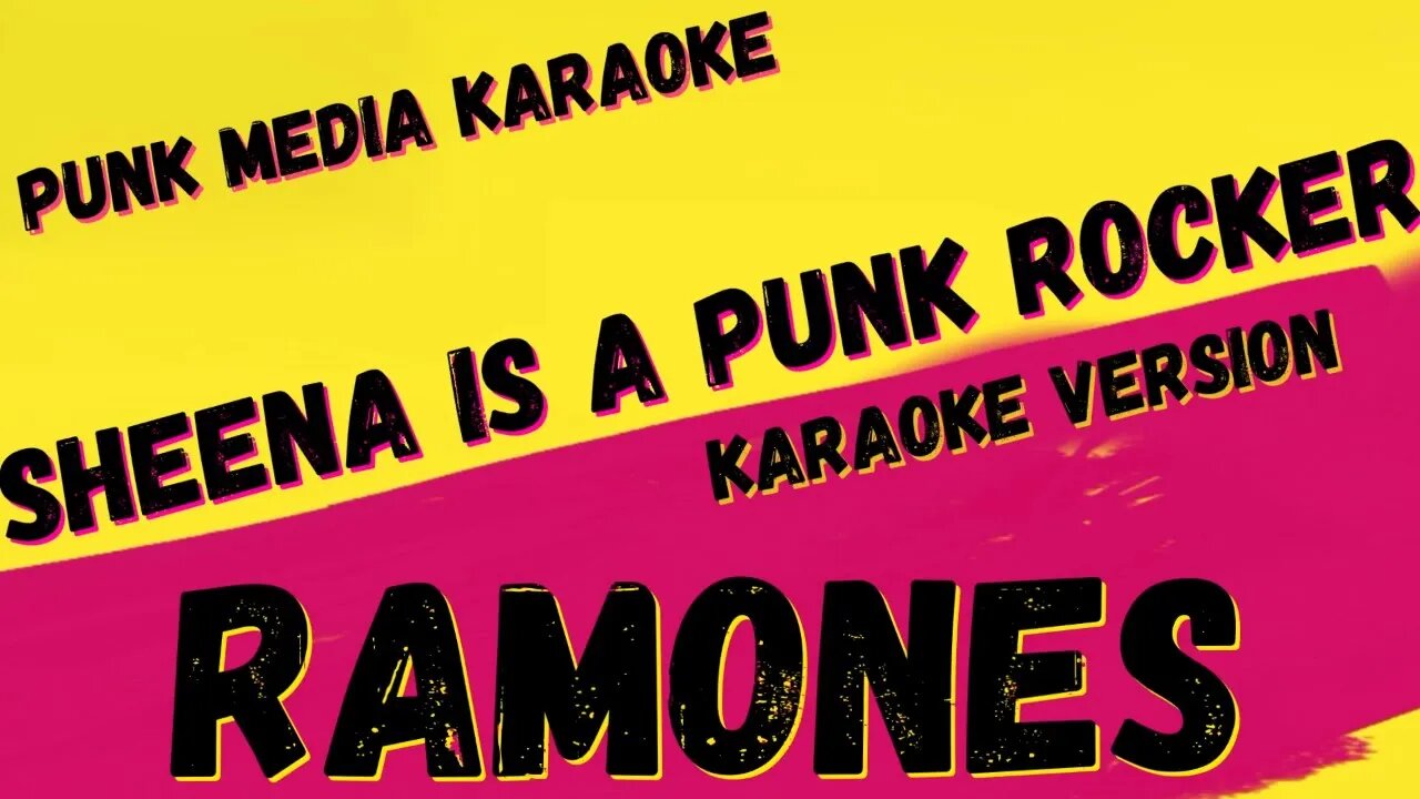 RAMONES ✴ SHEENA IS A PUNK ROCKER ✴ KARAOKE INSTRUMENTAL ✴ PMK