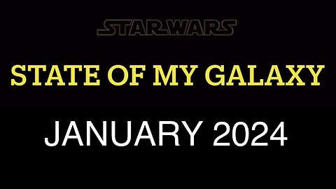 January 2024 State of MY Galaxy | Darthsidius Clark