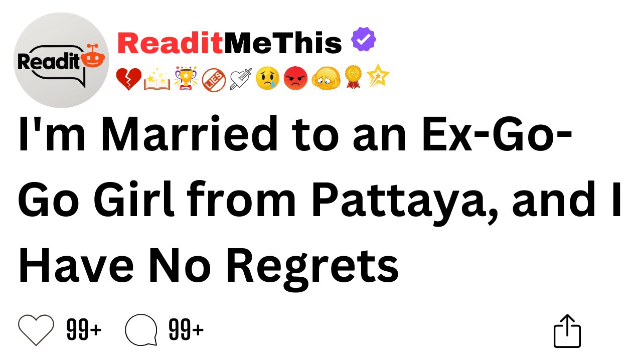 I'm Married to an Ex-Go-Go Girl from Pattaya, and I Have No Regrets