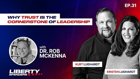 Episode 31 - Why Trust Is the Cornerstone of Leadership