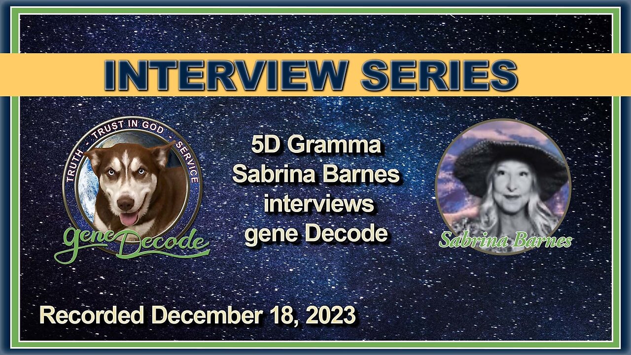 5d Gramma Sabrina Barnes Interview with Gene Decode