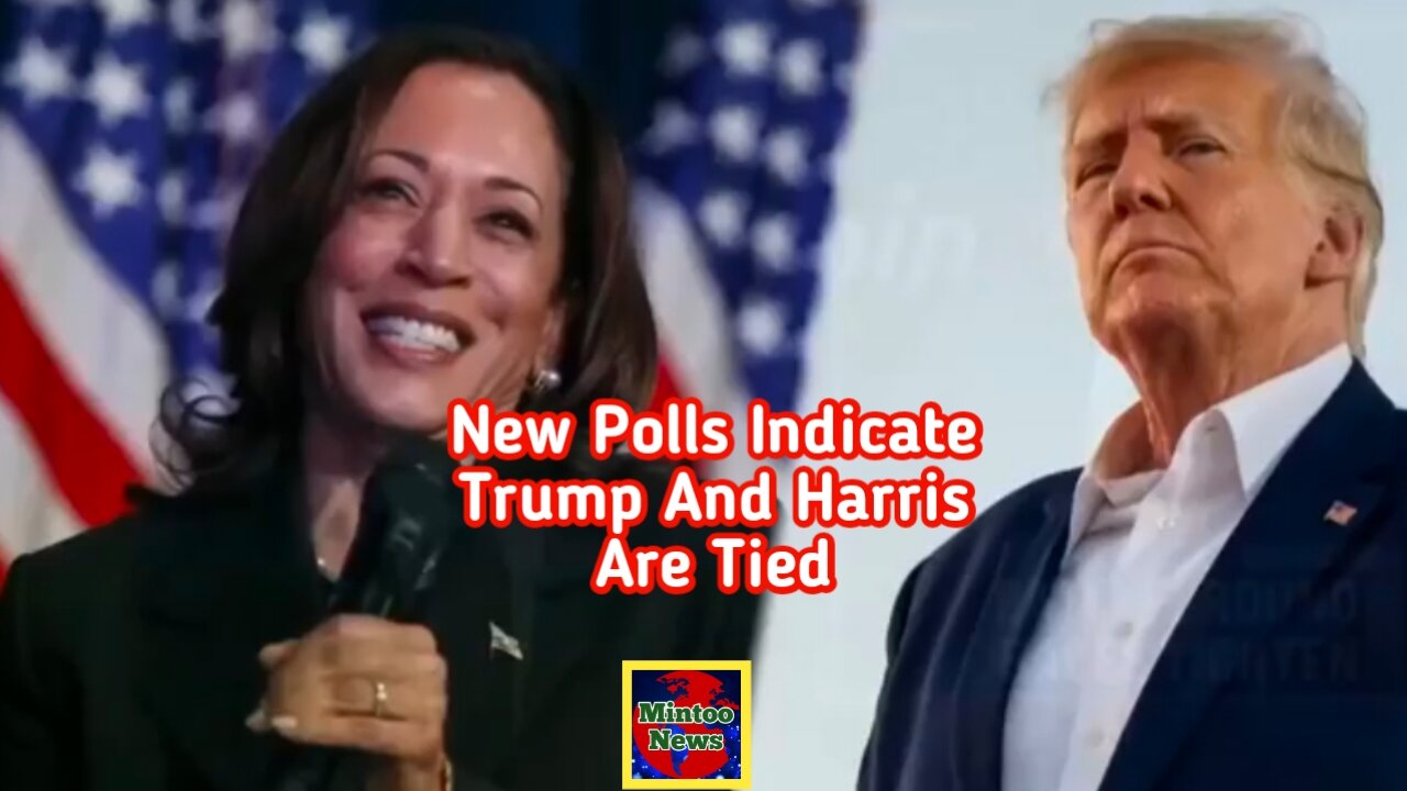 New polls indicate Trump and Harris are tied in battleground states