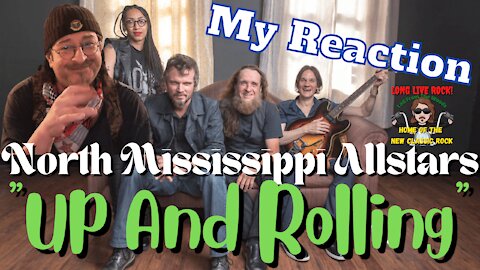 North Mississippi Allstars - Up And Rolling | REACTION [New Classic Rock]