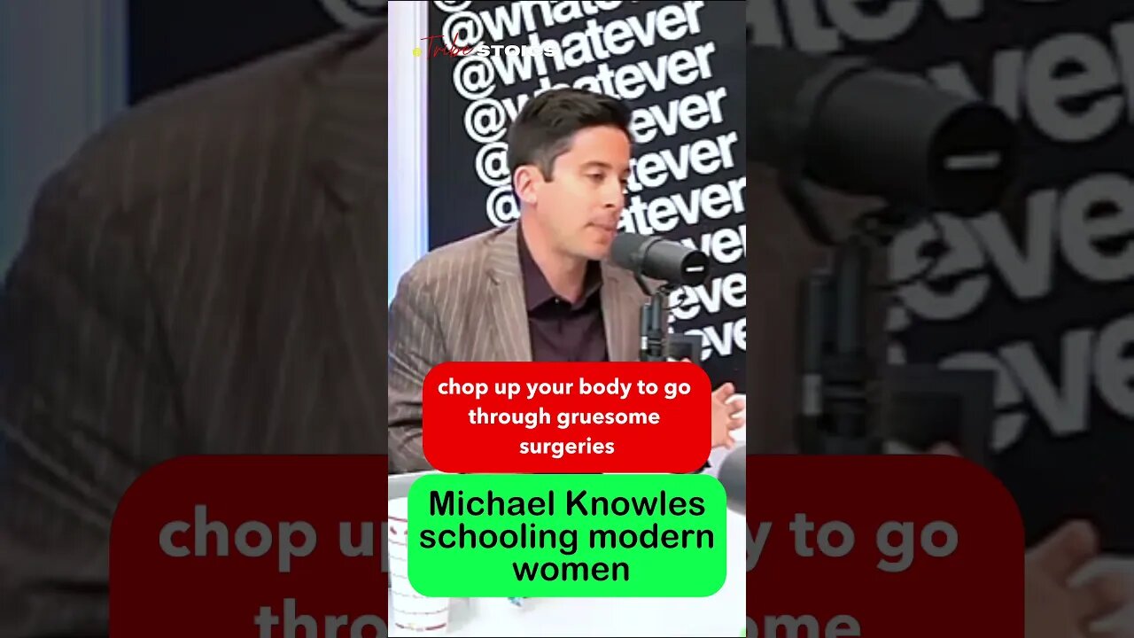 Michael Knowles schools modern women on whatever podcast