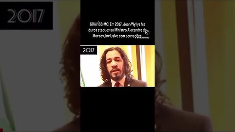 Em 2017, Jean Wyllys fez duros ataques ao Ministro Alexandre de Moraes, inclusive com acusações