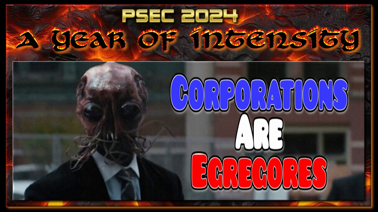 PSEC - 2024 - Corporations Are Egregores | Third Eye Drops | 432hz [hd 720p]