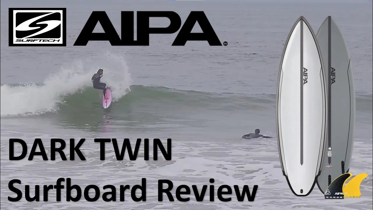 Surftech AIPA Dark Twin Surfboard Review and the NVS AIPA Ahi Twin Fins