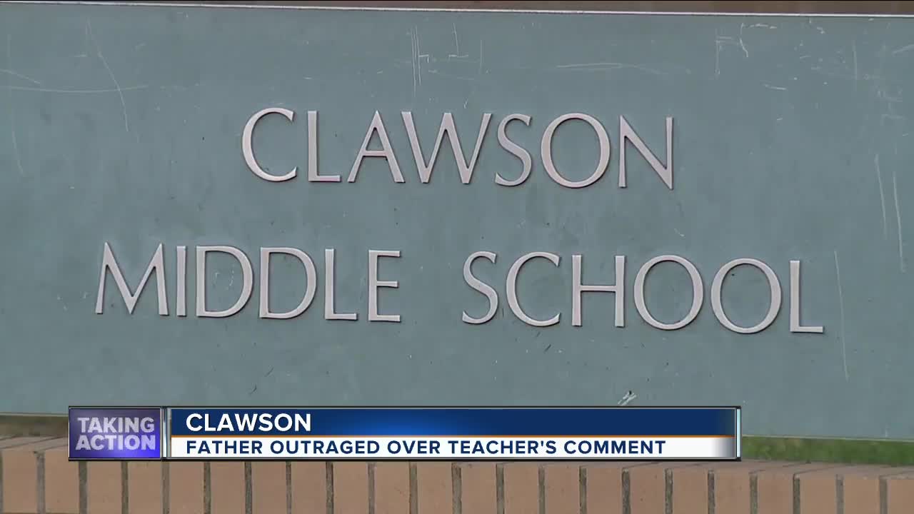 Parent calling for firing of Clawson teacher after alleged racist remarks