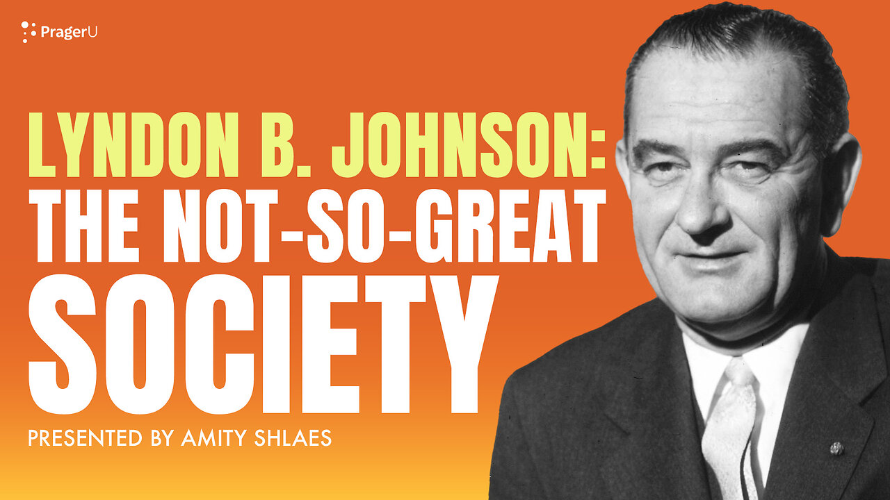 Lyndon B. Johnson: The Not-So-Great Society | 5-Minute Videos