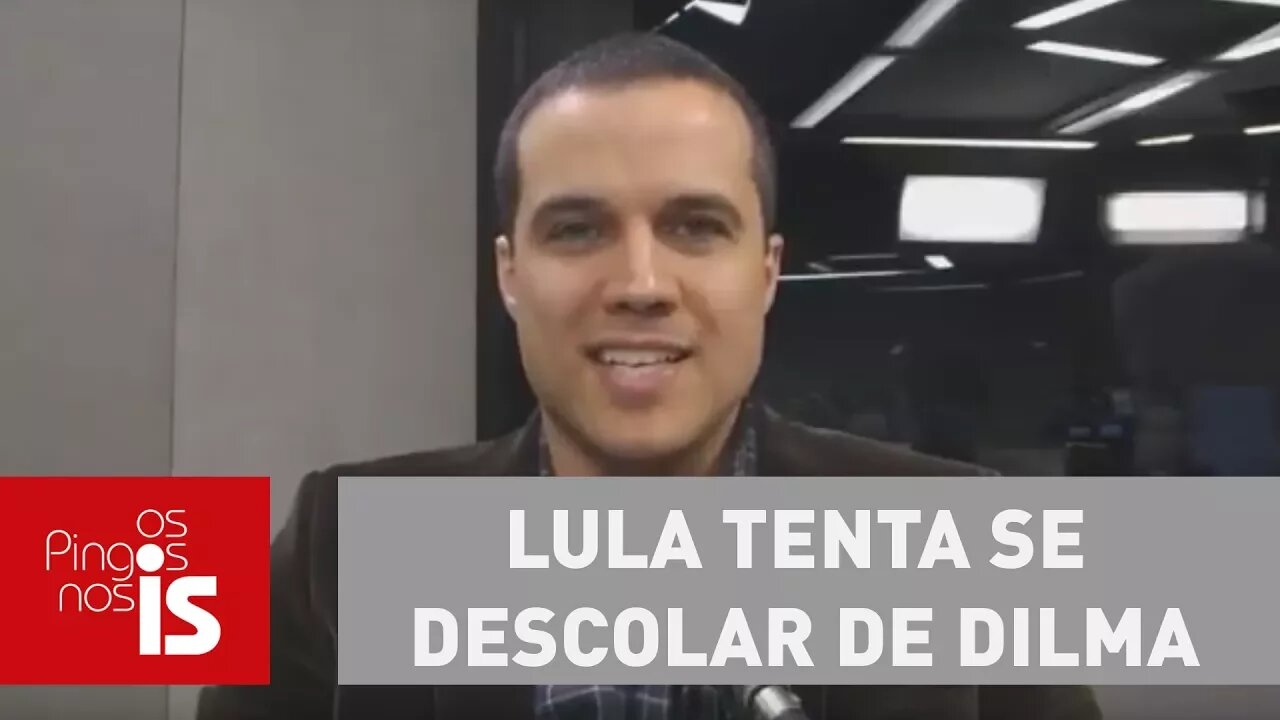 Felipe Moura Brasil: Lula tenta se descolar de Dilma, mas a culpa é dele