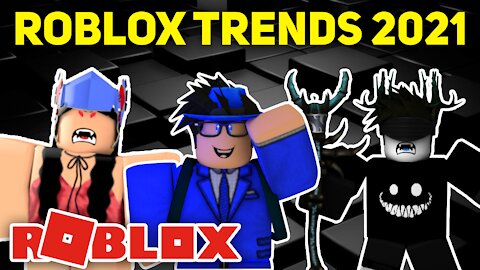 Top Roblox Trends in 2021