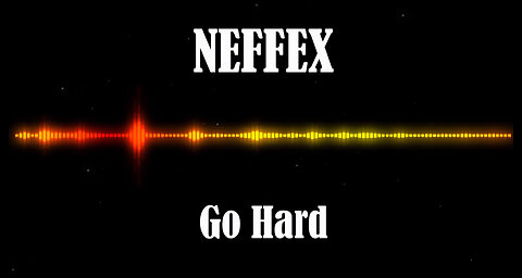 NEFFEX - Go Hard
