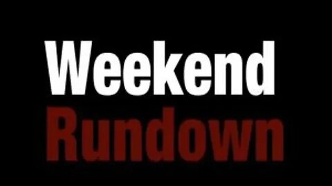 {Live!}The Weekend Rundown