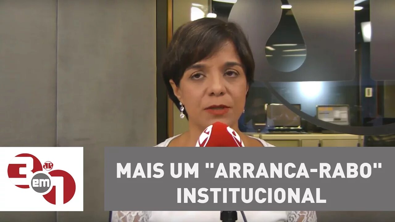 Vera: Mais um "arranca-rabo" institucional