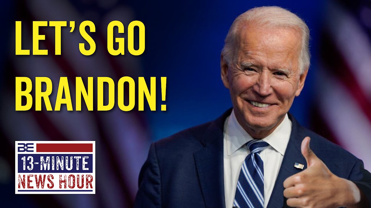 Let's Go Brandon! New Chant Sweeps the Nation as Biden Approval Tanks | Bobby Eberle Ep. 417