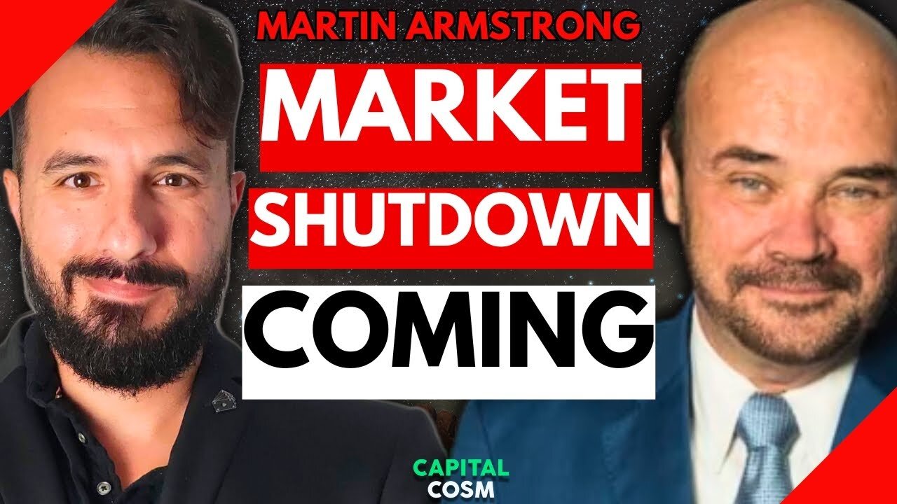 Martin Armstrong: Gold is Pricing in a Market Shutdown & Price Controls - It Is Happening!