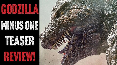 GODZILLA MINUS ONE - Teaser Trailer Review!