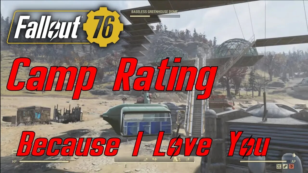 Fallout 76 Camp Rating Because I Love You