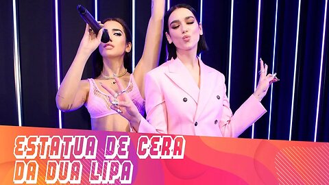 Estátua de CERA de Dua Lipa | FM News