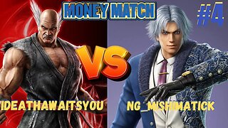 Tekken 7 PC Sunday Money Match Tournament #4 NG MishiMatick vs iDeathawaitsyou #tekken7 #pcgaming