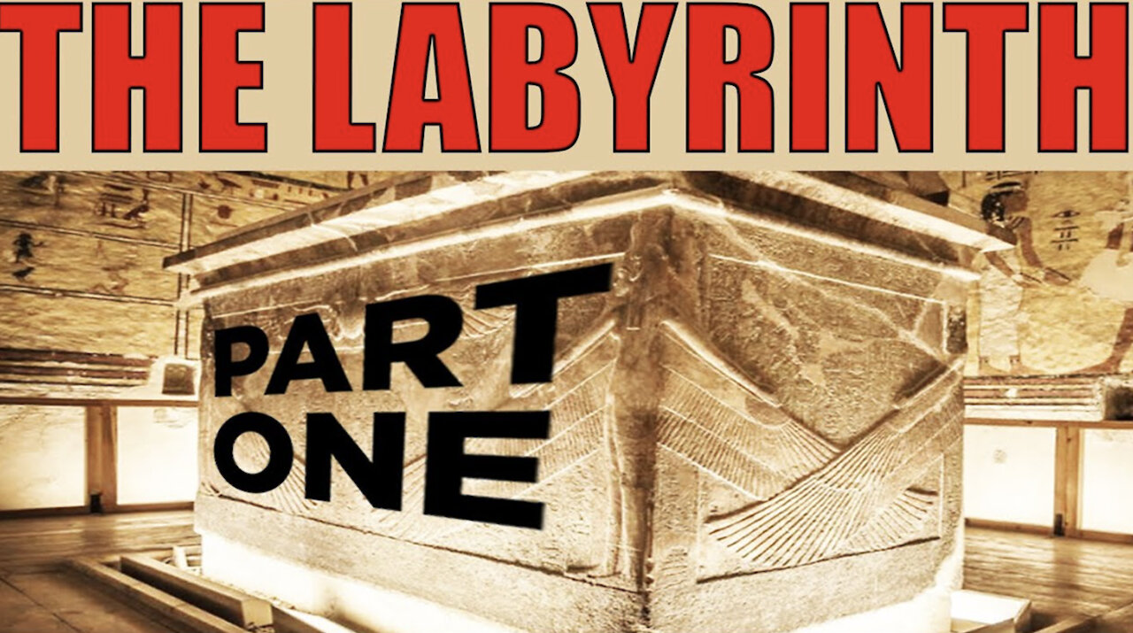 The Labyrinth - Part One